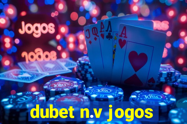 dubet n.v jogos